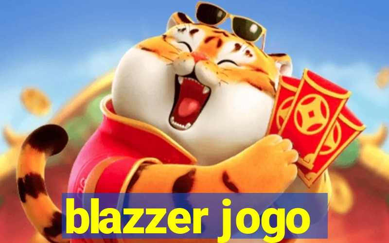 blazzer jogo